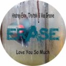 Andrey Exx, Troitski, Vee Groove - Love You So Much (Mike Milani Remastering)