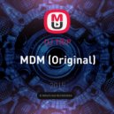DJ TRIP - MDM