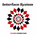 Interface System - Father Connection (Original Mix)