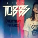 Rico Tubbs - Everyday Freaks