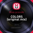 Wäde jeremiAh - COLORS
