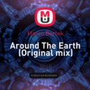 Marco Bertek - Around The Earth
