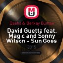 Dasha & Berkay Duman - David Guetta feat. Magic and Sonny Wilson - Sun Goes Down (Daria & Berkay Mashup) (Daria & Berkay Mashup)