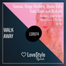 Saccao, Stage Rockers, Shake Sofa feat. Soph-eye Richard - Walk Away (Marty Fame & DJ Lvov Remix) (Marty Fame & DJ Lvov Remix)