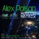Alex Poison feat. al l bo - Moscow Matrix (Alex Poison edition)