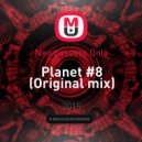 Newbassers Only - Planet #8 (Original mix)