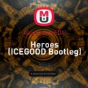 Alesso feat EDX - Heroes