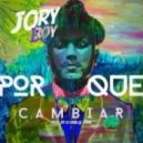 Jory Boy - Por Que Cambiar