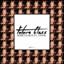 Future Class & VINNE - Ridiculous