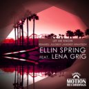 Ellin Spring Feat. Lena Grig - Let Me Know (Andrey Kravtsov Remix)