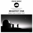 Mark Funk & Danny Cruz - Brightest Star (Original mix)