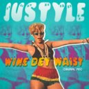 Justyle - Wine Dey Waist
