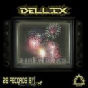 Dellix - Fireworks (Original mix)
