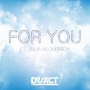 Duact feat. Julia Adolfsson - For You