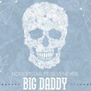 Nopopstar feat. Sevenever - Big Daddy (DJ KvanT Remix)