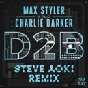 Max Styler & Charlie Darker - D2B