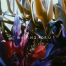 WEVLTH - Waiting For U