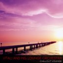 Vitali And His Lounge Orchestra - Late Night Bar (Original Mix)