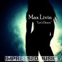 Max Livin - Let's Dance