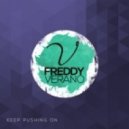 Freddy Verano - Keep Pushing On