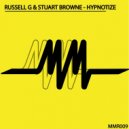 Russell G & Stuart Browne - Hypnotize (Original)