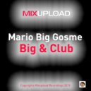 Mario Big Gosme |BG| - Grime*soll*Pay (Original mix)
