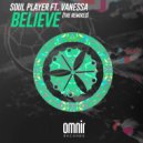 Soul Player, Vanessa, Soul Player - Believe (feat. Vanessa) (Soul Player Remix)
