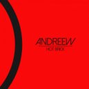 Andreew - Hot Brick (Original Mix)
