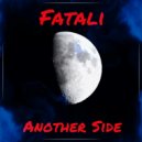 Fatali - Another Side ()