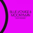 Blue Voyage, MoonyMan - Time & Effect (Original Mix)