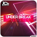 Under Break - The Big Time