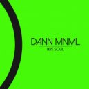 Dann Mnml - 80% Soul