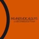 InsaneRadicalGuys - Walking In A Zombie Street