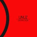 Linuz - Destruction (Original Mix)
