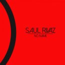 Saul Rivaz, Vitamina M - No Name (Vitamina M Remix)