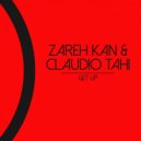 Zareh Kan, Claudio Tahi - Get Up (Original Mix)