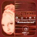 Zoel, Junior Vasquez - Quiet