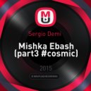 Sergio Demi - Mishka Ebash