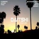 Daitshï - Coming After You