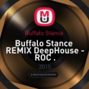 Buffalo Stance - Buffalo Stance (ROC Deep House Remix)