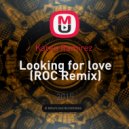 Karen Ramirez - Looking for love (ROC Remix) (ROC)