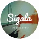Sigala - Sweet Lovin\' (Re-Edit)