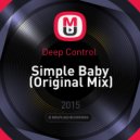 Deep Control - Simple Baby (Original Mix)