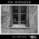 Oh Wonder - All We Do (Leonid Orlov Remix)