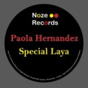Paola Hernandez - Special Laya