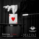 Malvai - Making Love