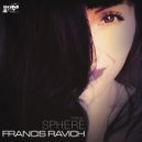 Francis Ravich - Sphere (Original mix)