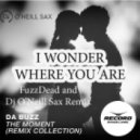 Da Buzz - Wonder Where You Are