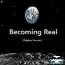 Digital Life - Becoming Real (Original Version)
