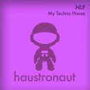 NLF - My Techno House